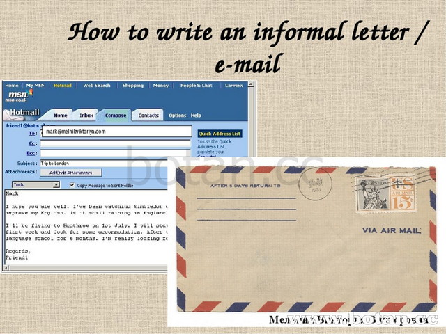 Email your friend. How to write an informal Letter. Написание электронного письма на английском. Структура электронного письма на английском языке. Электронное письмо на английском языке образец.